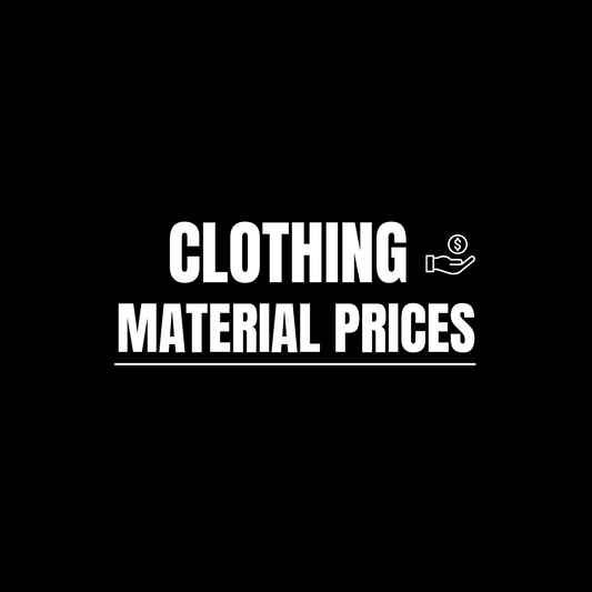 CLOTHING MATERIAL PRICES