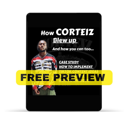 HOW CORTEIZ BLEW UP - AND HOW YOU CAN TOO (PREVIEW)